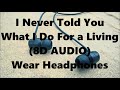 My Chemical Romance  - I Never Told You What I Do For a Living (8D AUDIO)