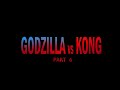 Godzilla Vs Kong (Animated) Part 6 Teaser