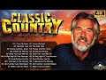 The Best Of Country Songs Of All Time - Top Greatest Old Country Music Collection - Kenny Rogers