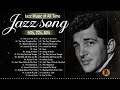 Jazz Music Best Songs Ever 🎷Frank Sinatra, Dean Martin, Nat King Cole, Bing Crosby & more