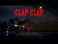 CLAPPED by CLAP CLAP (Horror Game)