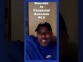 Secrets To Financial Success, Part 3